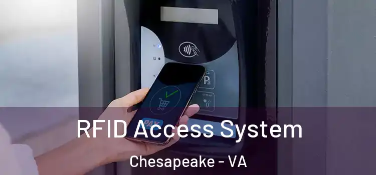  RFID Access System Chesapeake - VA
